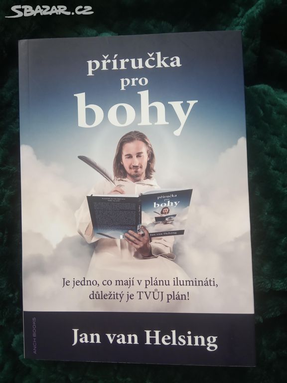 Jan van HELSING: PŘÍRUČKA PRO BOHY