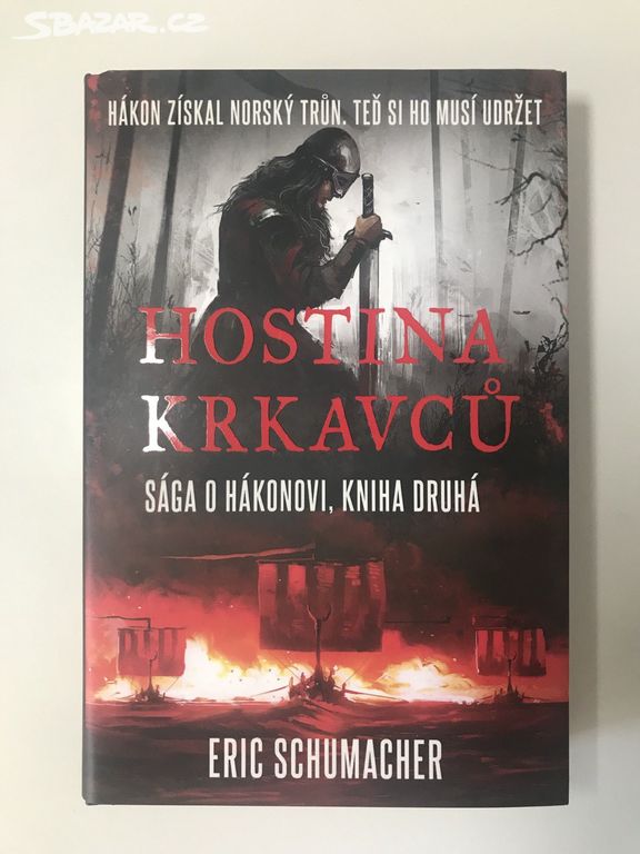 Hostina krkavců - Eric Schumacher