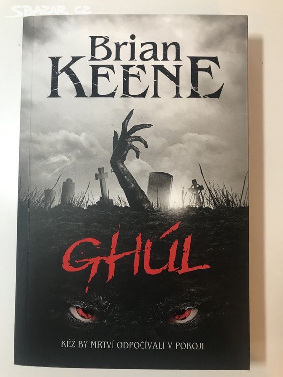 Ghúl - Brian Keene