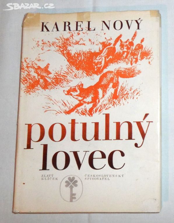 Karel Nový (p): POTULNÝ LOVEC, 1979