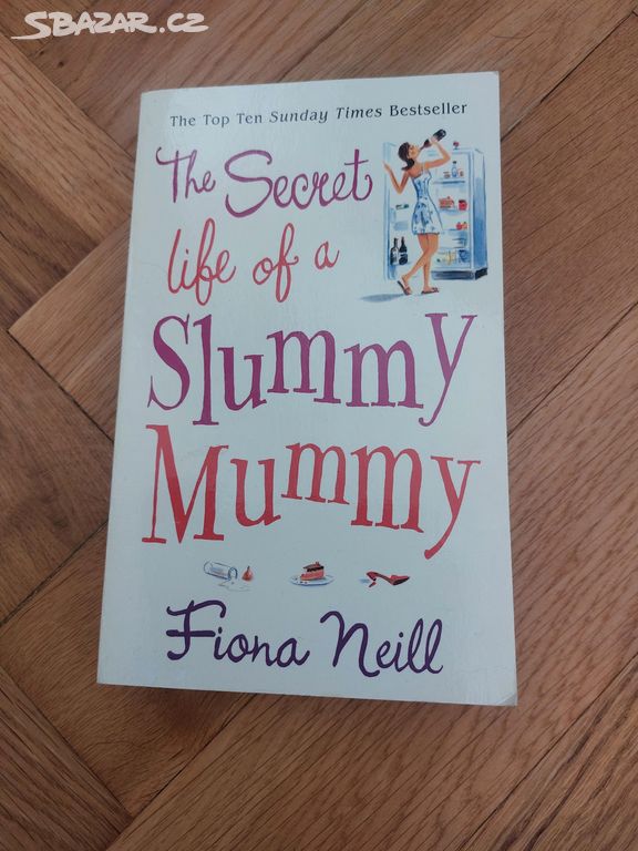 The Secret Life of a Slummy Mummy