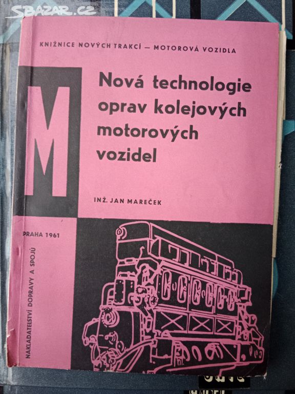 Nová technologie oprav kolejových motorových vozid