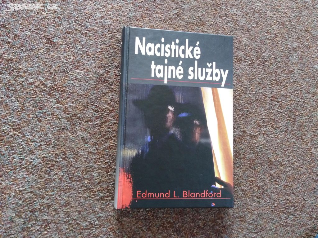 Nacistické tajné služby Edmund L. Blandford