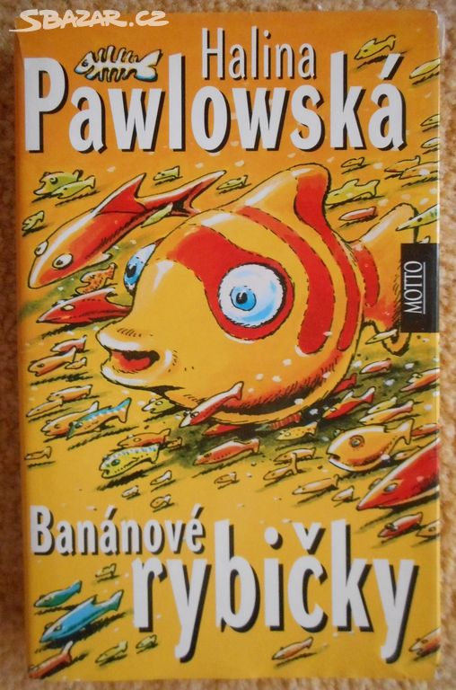 Banánové rybičky - Halina Pawlowská