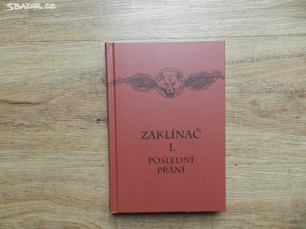 Zaklínač I. - Poslední přání - Andrzej Sapkowski