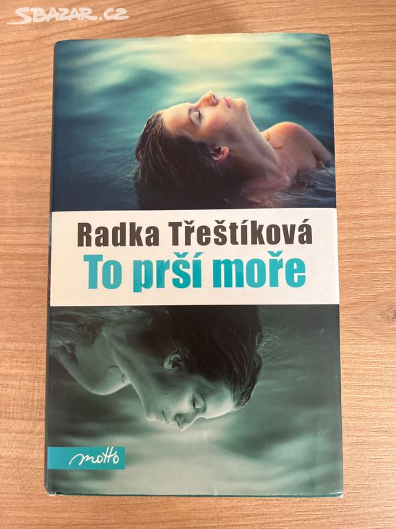 Radka Třeštíková - To prší moře