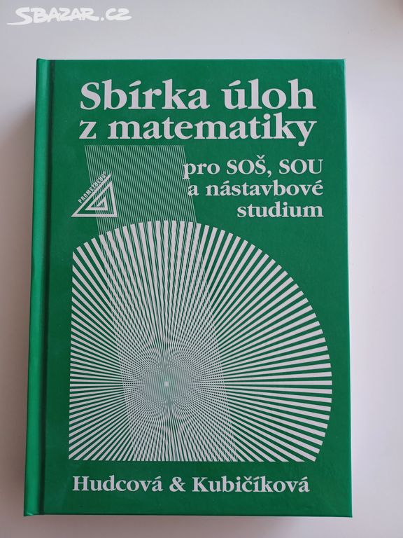 Sbírka úloh z matematiky pro SOU a SOŠ nástav.stud