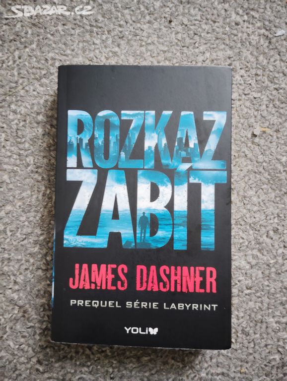 Rozkaz zabít James Dashner