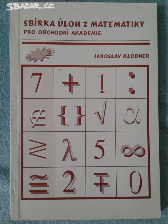 sbírka úloh z matematiky pro OA Jar. Klodner