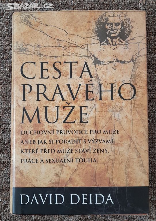 Cesta pravého muže, David Deida