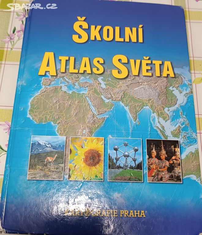 ŠKOLNÍ ATLAS SVĚTA KARTOGRAFIE PRAHA