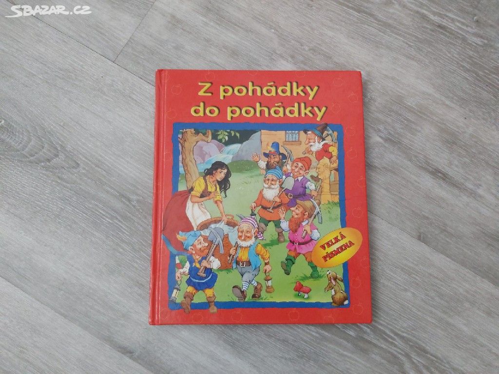 Z pohádky do pohádky.