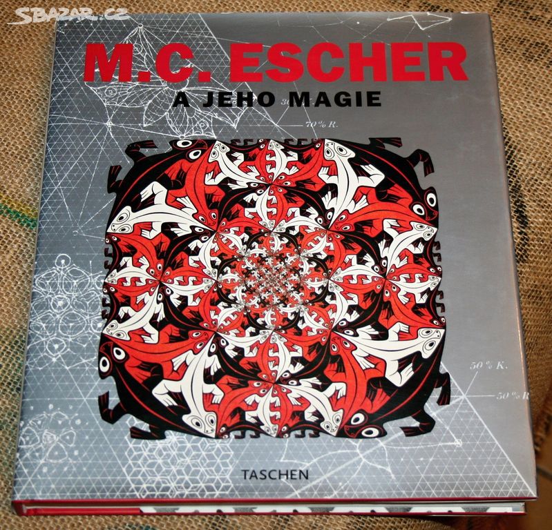 M. C. ESCHER A JEHO MAGIE - nejlevněji !!!