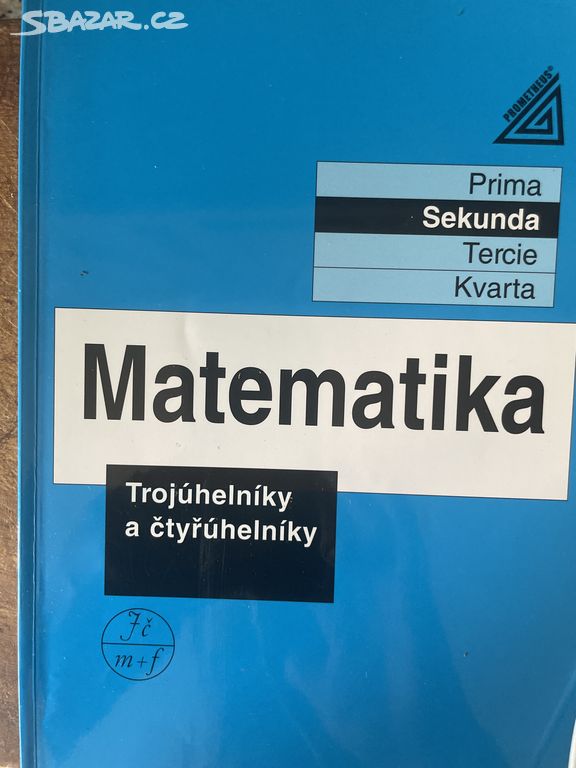 Matematika trojúhelníky a čtyřúhelníky sekunda