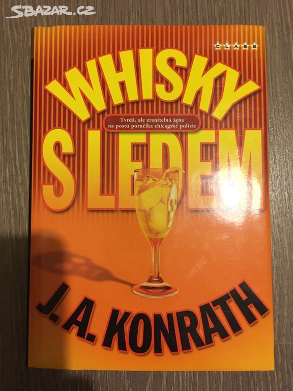 Whisky s ledem od: J. A. Konrath
