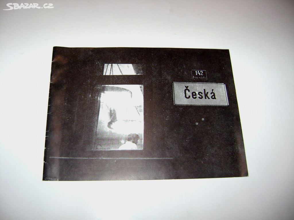 ČESKÁ ULICE (Brno) katalog výstavy fotografie 1987