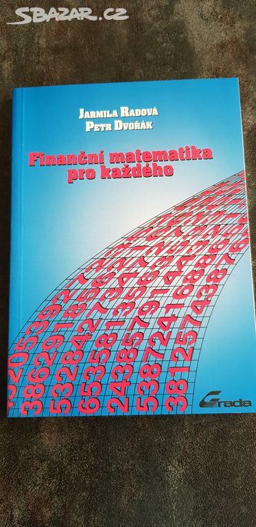 J.Radová, P.DvořákFinanční matematika pro každého