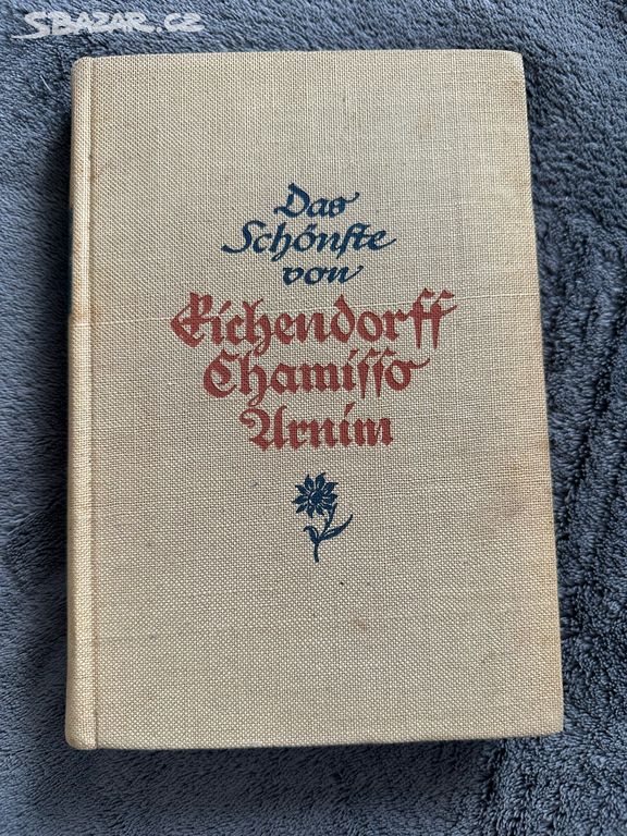 Kniha Das Schönste von Eichendorff Chamisso Arnim