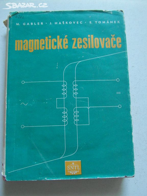 MAGNETICKÉ ZESILOVAČE-M. GABLER-SNTL-1956