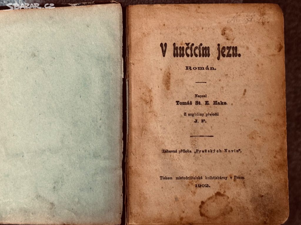 Román z roku 1902 V hučícím jezu