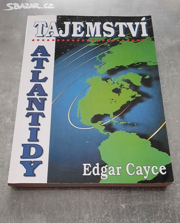 Tajemství atlantidy - Edgar Cayce