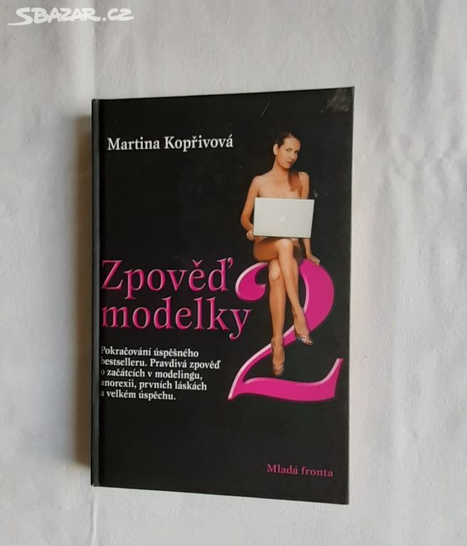 Zpověď modelky 2 - Martina Kopřivová