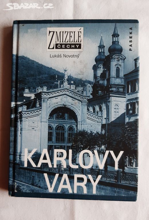 Zmizelé Čechy-Karlovy Vary