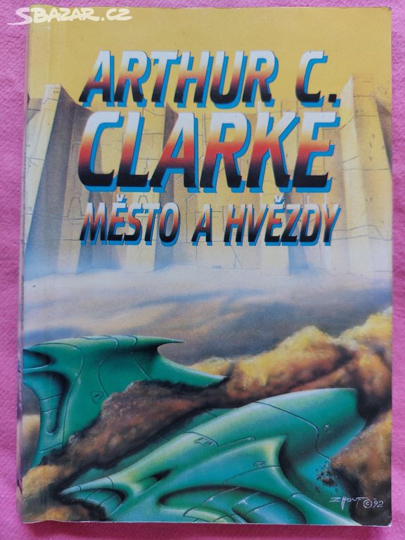 Město a hvězdy - Arthur C. Clarke