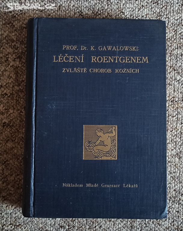 ÚVOD DO ROENTGENOTHERAPIE - PROF. GAWALOWSKI -1931