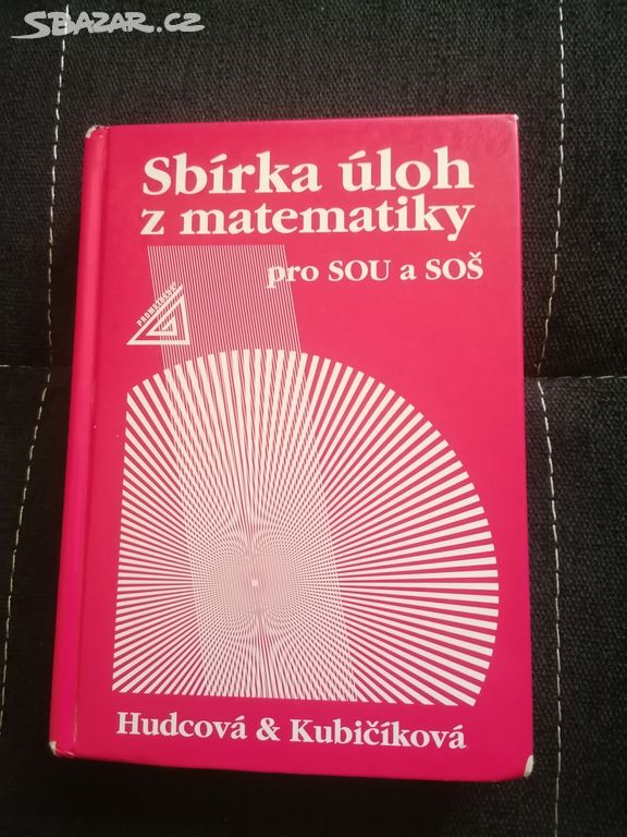 sbírka úloh z matiky pro sou a soš