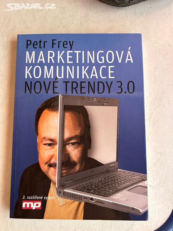 Kniha Marketingová komunikace (Petr Frey)