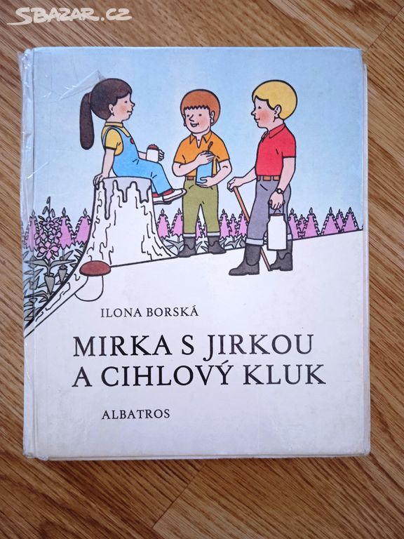 Mirka s Jirkou a cihlový kluk