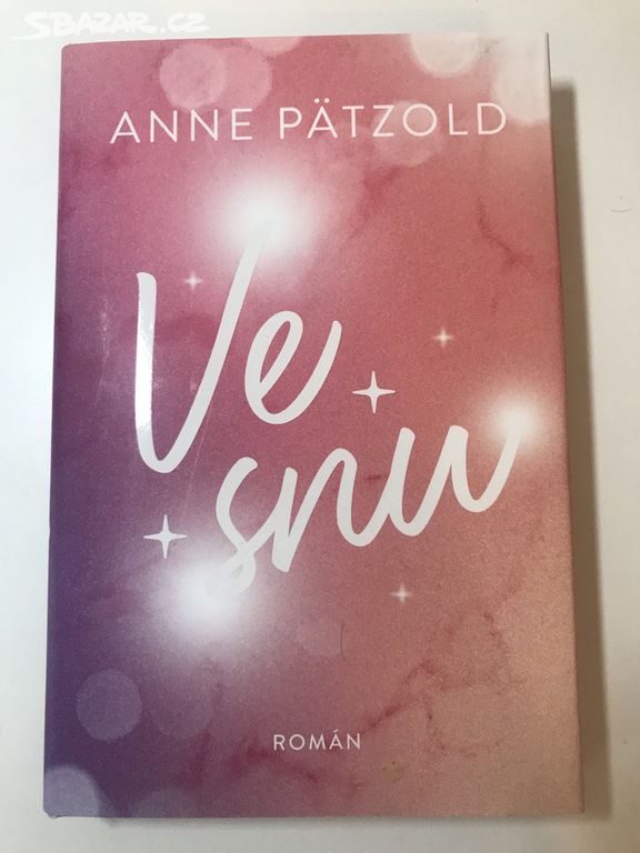 Ve snu - Anne Pätzold