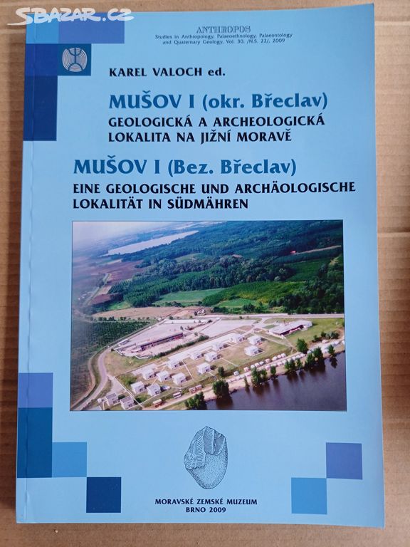 MUŠOV I. Geologická a archeologická lokalita na JM