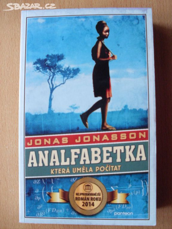 Jonas Jonasson Analfabetka, která uměla počítat