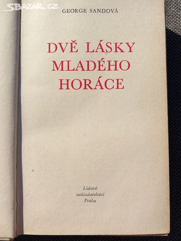 román Dvě lásky mladého Horáce-G.Sandová-z r. 1972