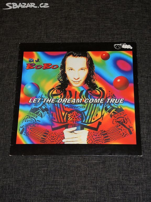 12" maxi singl DJ BoBo - Let The Dream Come True