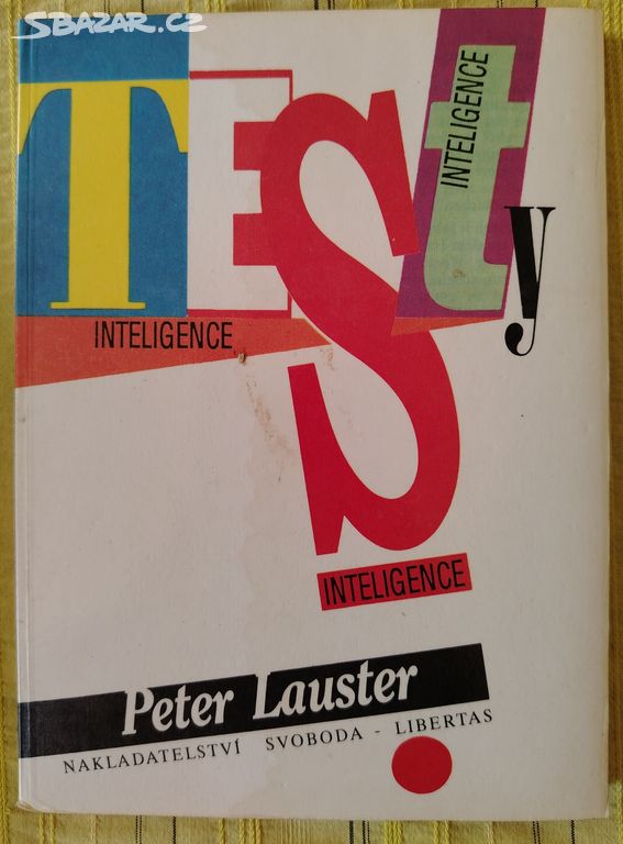 Testy inteligence kniha od: Peter Lauster