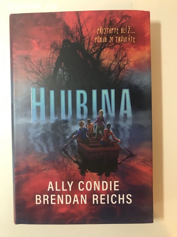 Hlubina - Ally Condie, Brendan Reichs