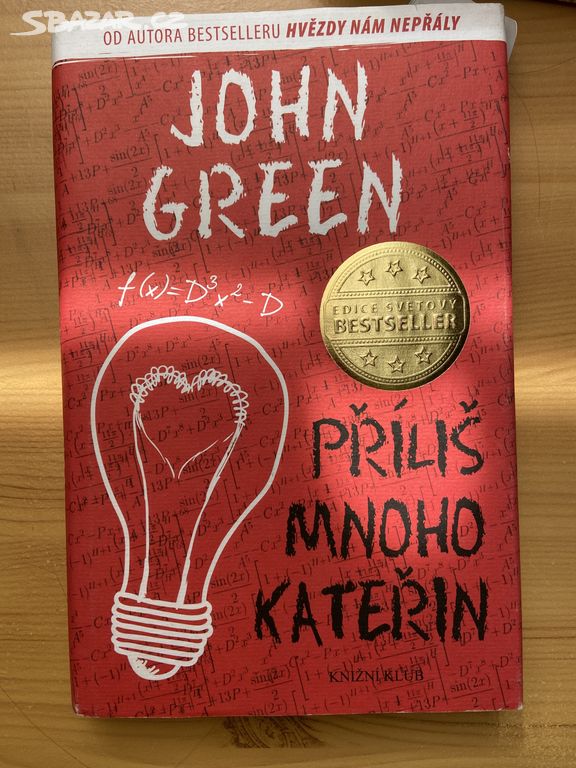 John Green - Příliš mnoho Kateřin