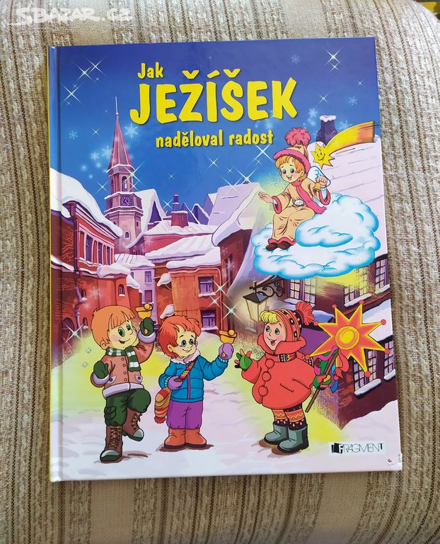 Jak Ježíšek naděloval radost