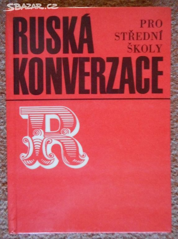 Ruská konverzace pro střední školy - Anna Šourková