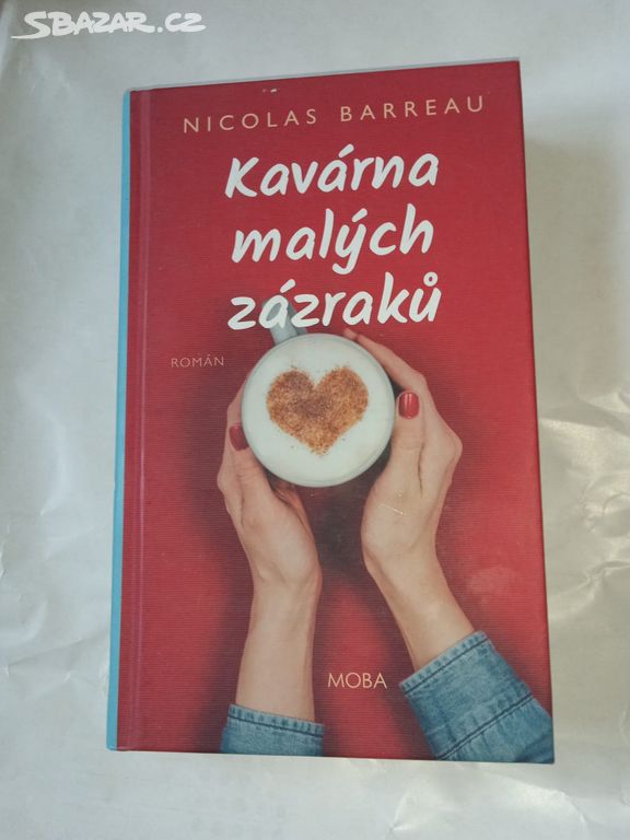 Kavárna malých zázraků- Nicholas Barreau