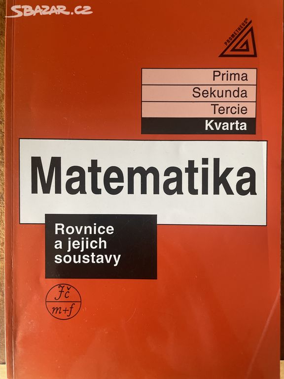 Matematika rovnice a jejich soustavy kvarta