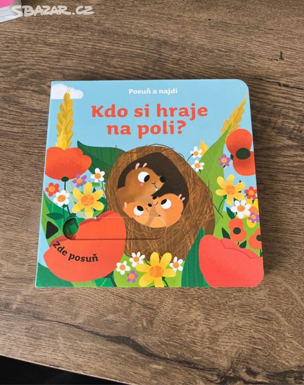 Nová dětská kniha - Kdo si hraje na poli ?