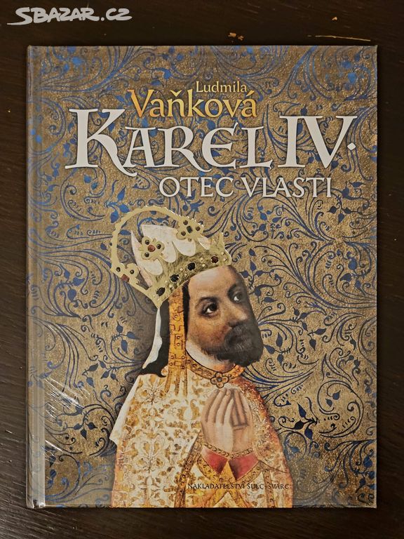 Karel IV. Otec vlasti