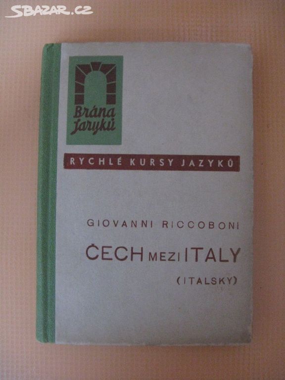 Riccoboni: Čech mezi Italy (Italsky), Praha 1937