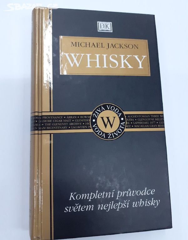 Kniha Průvodce Whisky Michael Jackson -nová