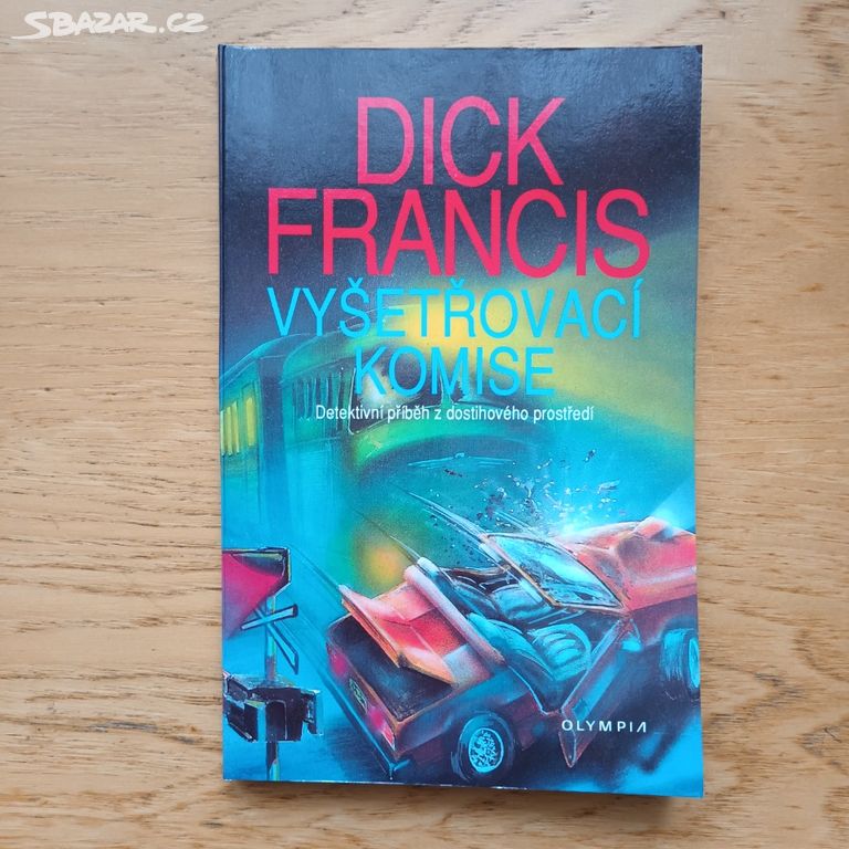 Dick Francis - Vyšetřovací komise