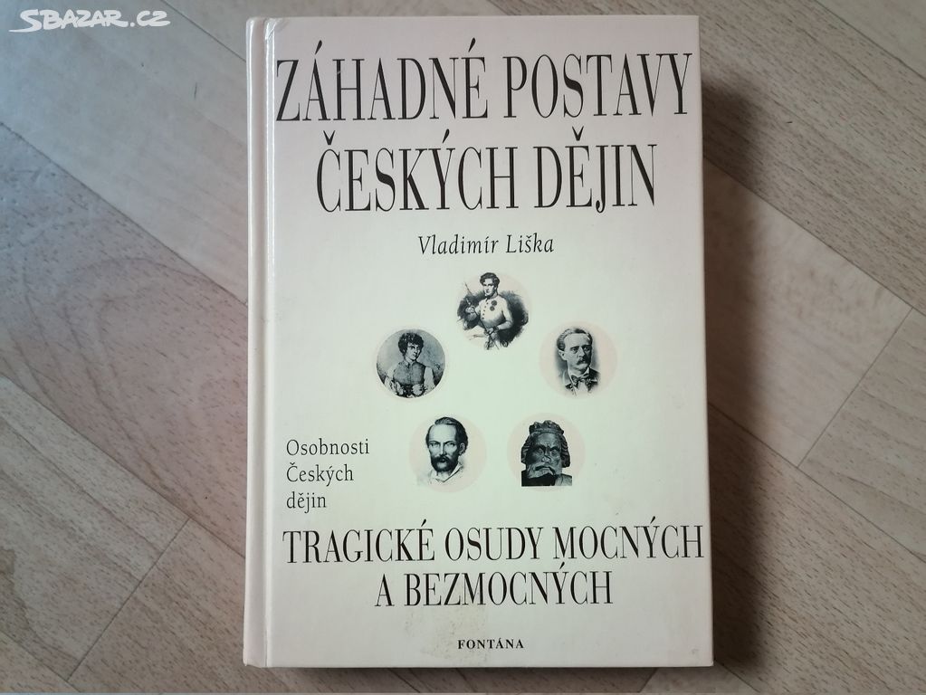 Kniha Záhadné postavy českých dějin Vladimír Liška